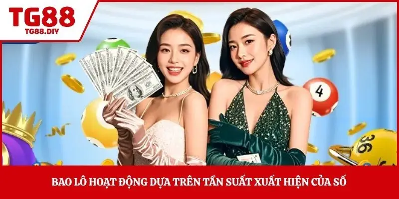 Bao lô hoạt động dựa trên tần suất xuất hiện của số