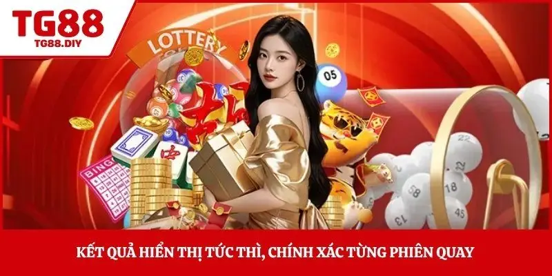 Kết quả hiển thị tức thì, chính xác từng phiên quay